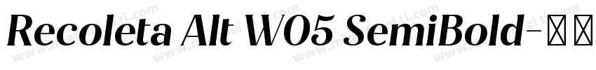Recoleta Alt W05 SemiBold字体转换